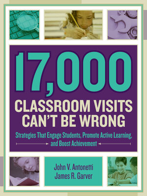 cover image of 17,000 Classroom Visits Can't Be Wrong